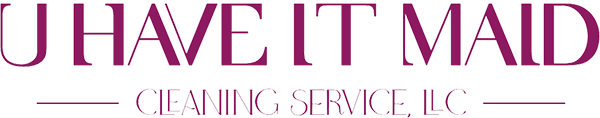 U Have It Maid Cleaning Service LLC
